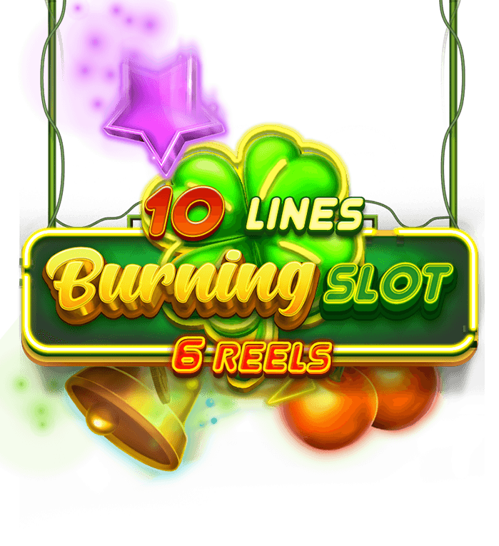 Burning Slot 10x6